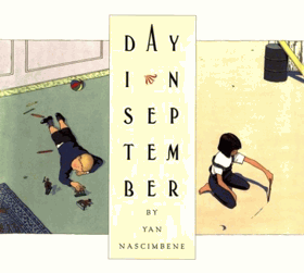 Day in September (Creative Editions)