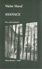 Asanace - hra o pěti jednáních