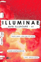 Akta Illuminae 1. - Illuminae