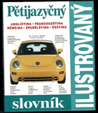 Pětijazyčný ilustrovaný slovník - angličtina, francouzština, němčina, španělština, ...