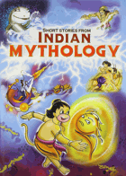 Short Stories From Indian Mythology