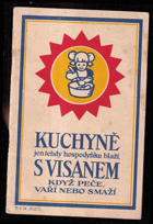 Kuchyně s Visanem Visan Jen tehdy hospodyňku blaží, když peče, vaří nebo smaží. ...