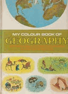 My Colour Book of Geography- Werner, Elsa Jane.
