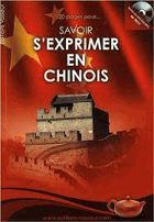 120 pages pour savoir s'exprimer en chinois (1CD audio) (French Edition) by Jean-Pierre