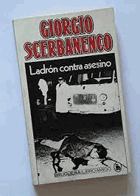 Ladron contra asesino - Giorgio Scerbanenco