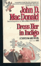 Dress Her in Indigo - MacDonald, John D