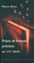 Précis de francais précieux au XXIe siecle