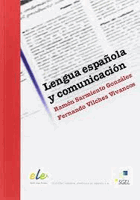 Lengua española y comunicación by Sarmiento, Ramón; Vilches Vivancos, Fernando
