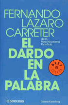 Dardo en la palabra - Lazaro Carreter Fernando, De Borsillo