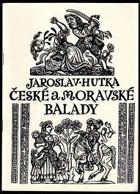 České a moravské balady - Jaroslav Hutka