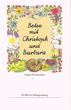 Beten mit Christoph und Barbara - Mondschein, Helga