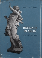 Berliner Plastik im achtzehnten Jahrhundert