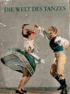 Die Welt des Tanzes. Volsktanz und Ballet in der Tschechoslowakei