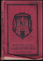 Dějiny Dvora Králové n. L.+Trohoř  František-Dvůr Králové n.L. v době světové války 1-3 ...