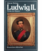 Ludwig II - König von Bayern by Richter, Werner