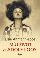 Můj život a Adolf Loos, Altmann-Loos Elsie