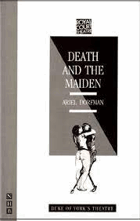 Death and the Maiden. A Play in Three Acts