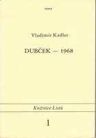 Dubček - 1968. Výběr dokumentů