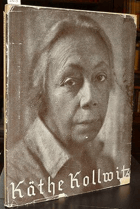 Käthe Kollwitz. 9-10. Tsd. Heilborn, Adolf. Rembrandt-Verlag [1938], Berlin-Zehlendorf