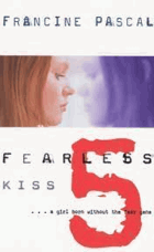 Fearless. No. 5 - Kiss (Fearless) by Pascal, Francine
