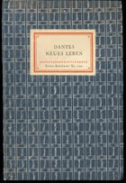 Dantes Neues Leben. Deutsch von Friedrich Freiherrn von Falkenhausen [= Insel-Bücherei; Nr. 101] ...