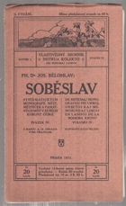SOBĚSLAV Systemat. monogr. měst, městeček a pam. míst v zemích Koruny české
