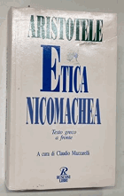 Etica Nicomachea. Testo Greco a Fronte