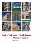 Jak číst architekturu Obrazový lexikon