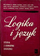 Logika i język - studia z semiotyki logicznej