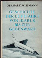 Geschichte der Luftfahrt von Ikarus bis zur Gegenwart - Eine Darstellung der Entwicklung des ...