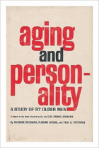 Aging and Personality. A Study of Eighty-Seven Older Men
