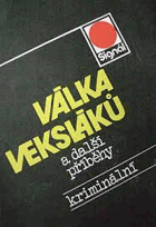 Válka veksláků a další kriminální příběhy