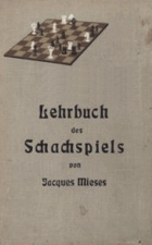 Lehrbuch des Schachspiels für Anfänger und fortgeschrittene Spieler(= Bibliothek für Sport und ...