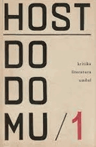 HOST DO DOMU 2. roč. Měsíčník pro literaturu, umění a kritiku
