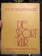 Die Sportkur. Eine lustige Jungmädelgeschichte. Verlag- Stuttgart, Union Deutsche ...