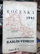Ročenka 1941 okresu Národního souručenství Karlín-Venkov