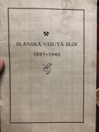 Slánská visutá sloj 1885-1940