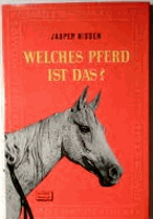 Welches Pferd ist das? - 145 Rassen und Schläge einschließlich der russischen