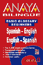 Anaya Bilingue. Basic glossary Spanish/English