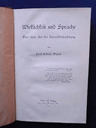 Wirklichkeit und Sprache. Eine neue Art der Sprachbetrachtung. Wyplel, Ludwig. Published by Wien ...