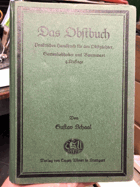 Das Obstbuch, Praktisches Handbuch für den Obstzüchter, Gartenliebhaber u. Baumwart, 4. Auflage. ...