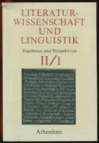 Literaturwissenschaft und linguistik. Ergebnisse und Perspektiven - Band II/1. Zur linguistischen ...