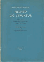 Helhed og Struktur. Udvalgte, Sprogvidenskabelige, Afhandlinger. Selected Linguistic Papers with ...