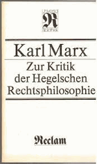 Zur Kritik der Hegelschen Rechtsphilosophie RECLAM