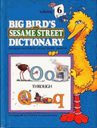 Big Bird's Sesame Street Dictionary Volume 6