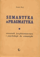 Stosunek językoznawstwa i psychologii do semantyki (Semantics and Pragmatics. The Relation of ...