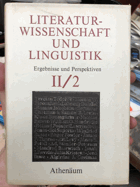 Literaturwissenschaft und linguistik. Ergebnisse und Perspektiven - Band II/2