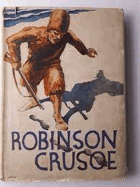 Robinson Crusoe Crusoes. Leben und seltsame Abenteuer. Aus dem Englischen übersetzt von Reinhard ...