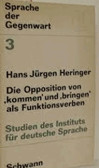 Die Opposition von ´kommen´ und ´bringen´ als Funktionsverben. Untersuchungen zur grammatischen ...