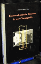Fotomechanische Prozesse in der Chemigrafie